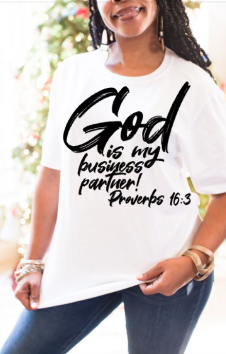 GOD Is My Business Partner Tee