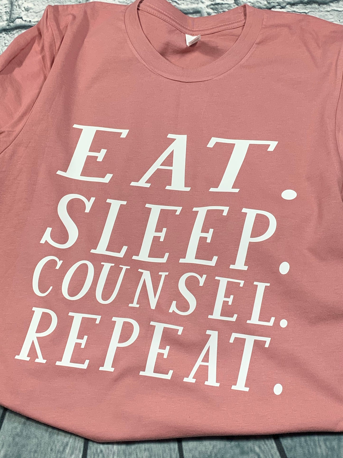 Eat. Sleep. Counsel Tee